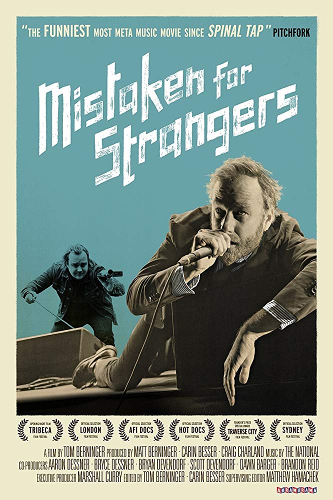 MISTAKEN FOR STRANGERS